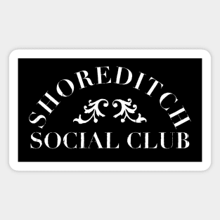 Shoreditch Social Club Magnet